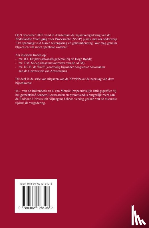 Drijber, B.J., Snoep, T.M., Wolff, D.J.B. de - Het spanningsveld tussen feitengaring en geheimhouding