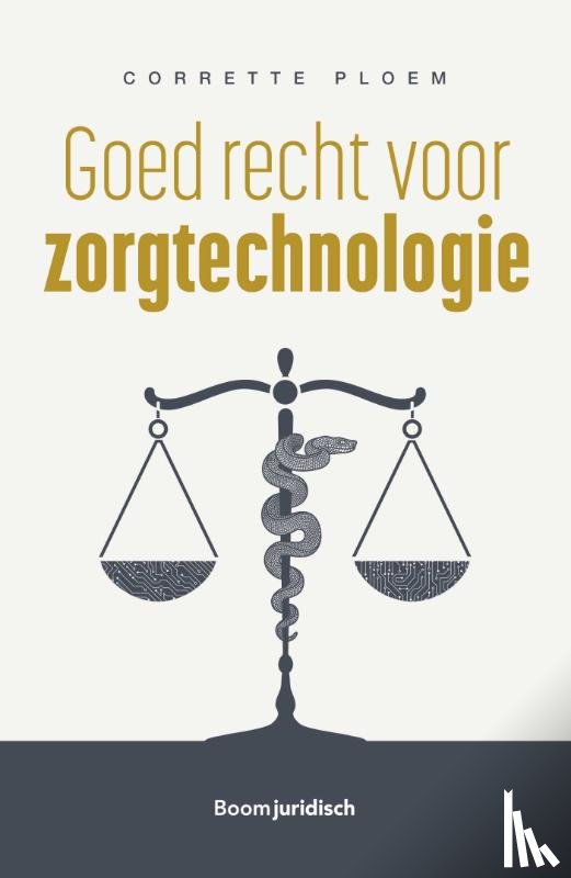 Ploem, M.C. - Goed recht voor zorgtechnologie