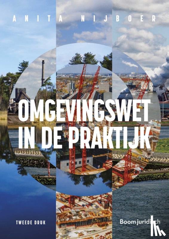 Nijboer, A. - Omgevingswet in de praktijk