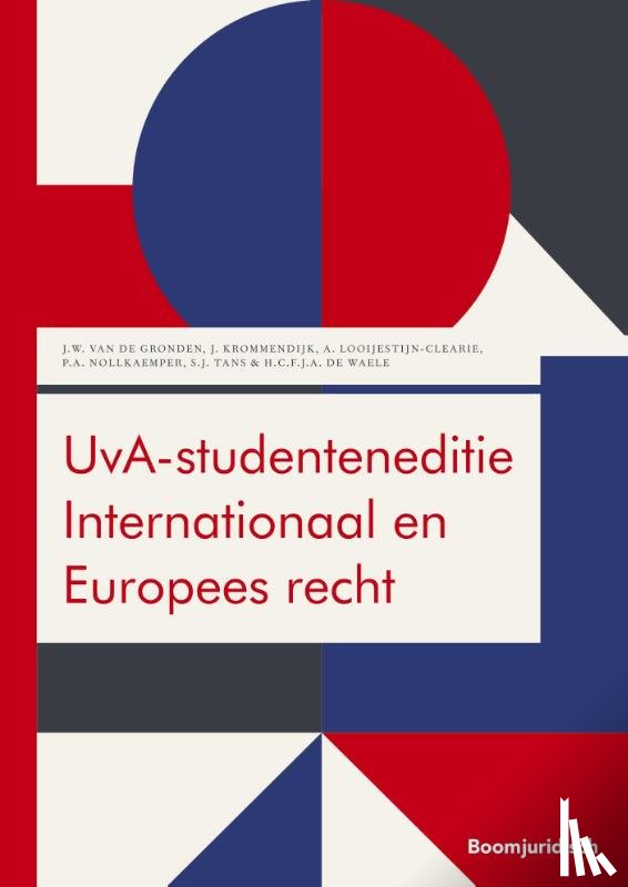 Nollkaemper, P.A., Krommendijk, J. - UvA-studenteneditie Internationaal en Europees recht