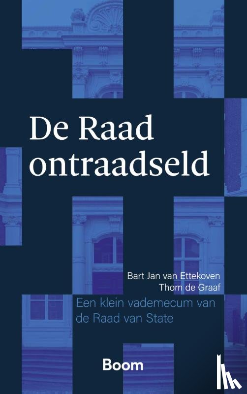 Ettekoven, Bart Jan van, Graaf, Thom de - De Raad ontraadseld