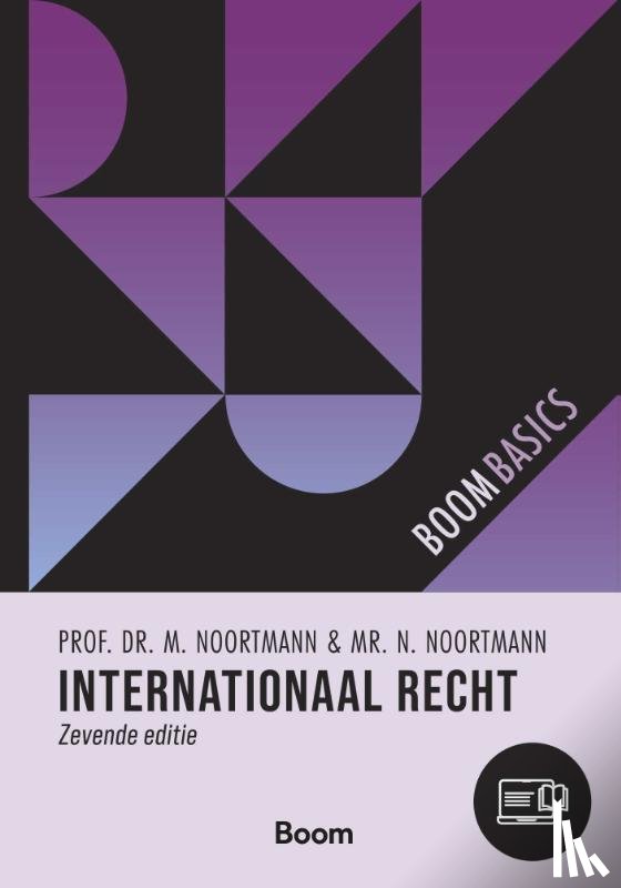 Noortmann, J.M.P.H., Noortmann, N. - Boom Basics Internationaal recht