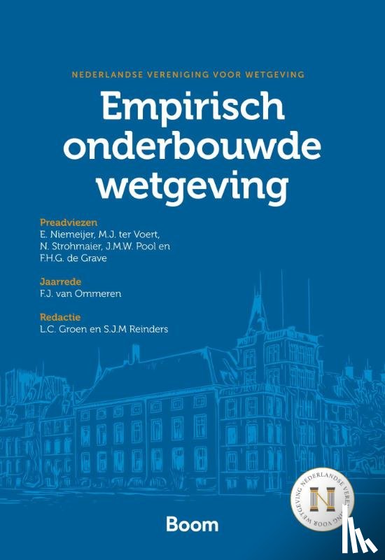 Niemeijer, E., Voert, M.J. ter, Strohmaier, N., Pool, J.M.W., Grave, F.H.G. de, Ommeren, F.J. van - Empirisch onderbouwde wetgeving