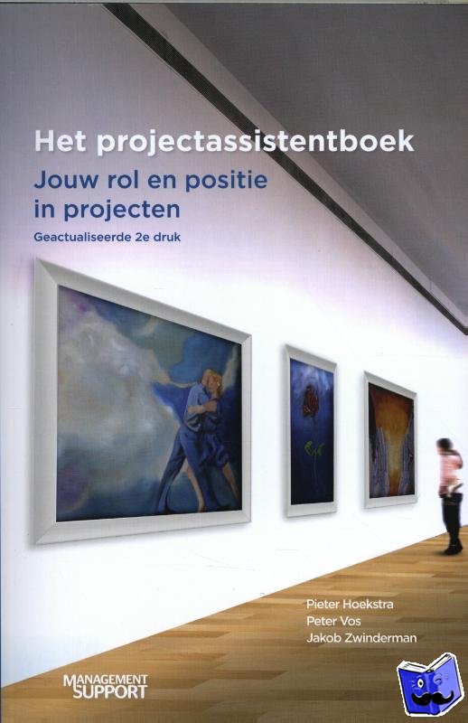Hoekstra, Pieter, Vos, Peter, Zwinderman, Jakob - Het projectassistentboek