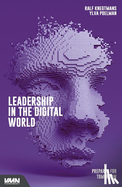 Knegtmans, Ralf, Poelman, Ylva - Leadership in the digital word