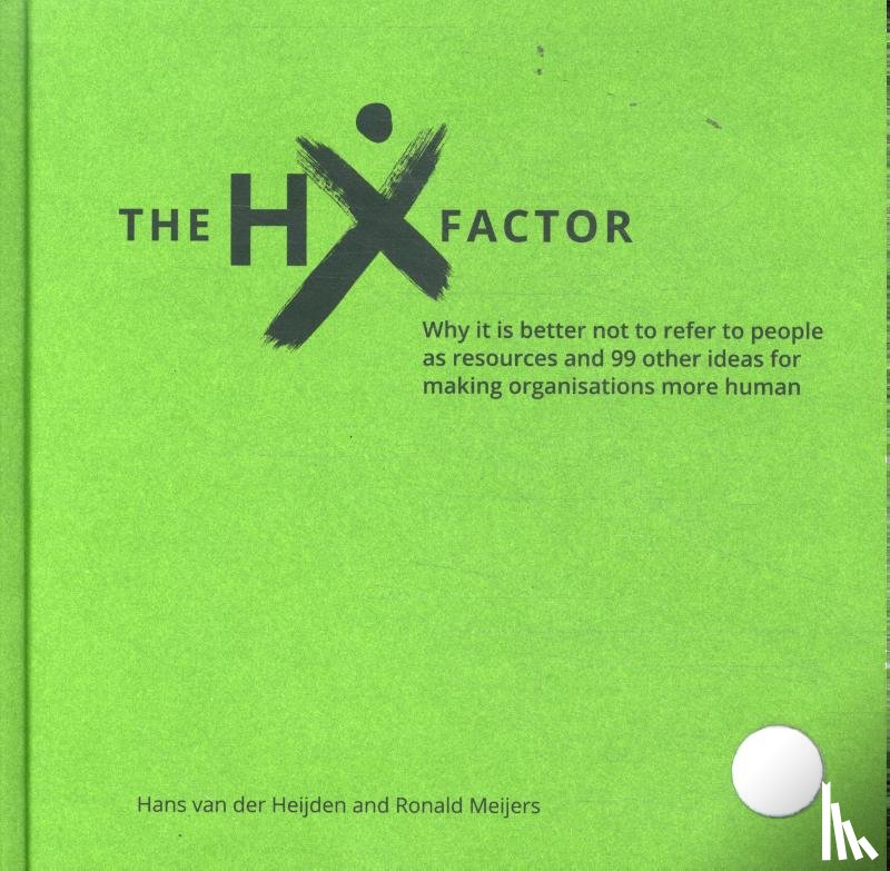 Heijden, Hans van der - The HX factor