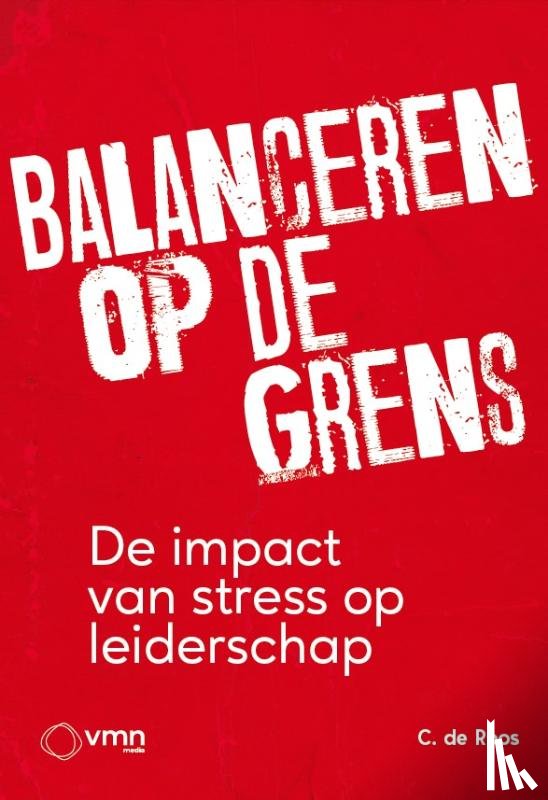 Roos, C. de - Balanceren op de grens
