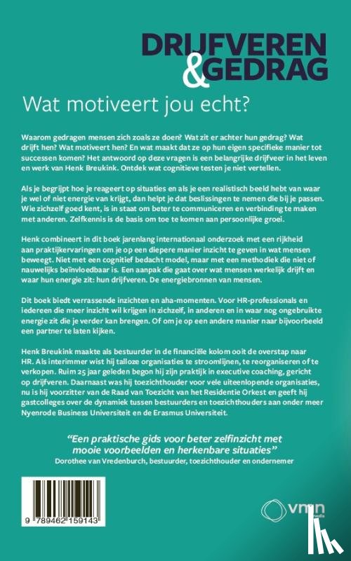 Breukink, Henk - Drijfveren en gedrag