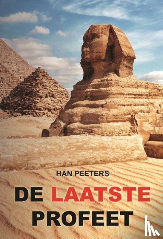 Peeters, Han - DE LAATSTE PROFEET / DEEL 1