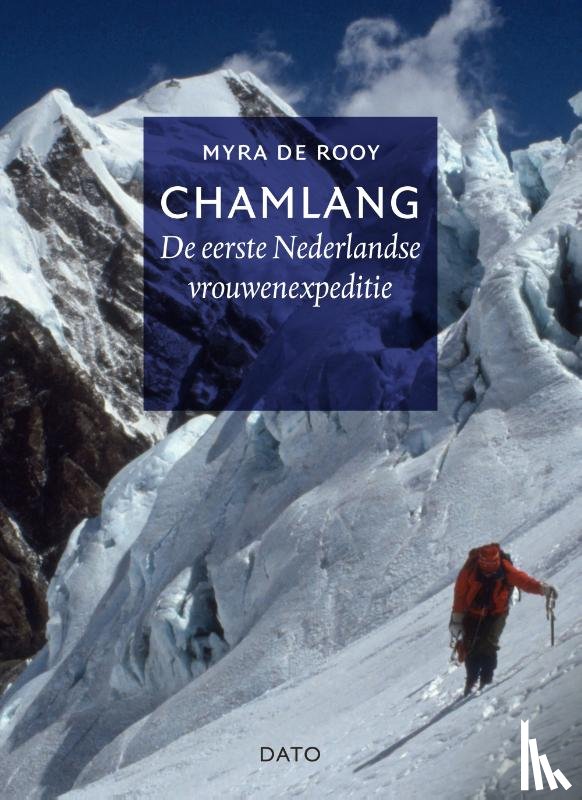 Rooy, Myra de - Chamlang