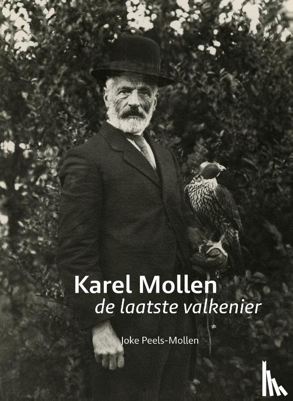 Peels Mollen, Joke - Karel Mollen, de laatste valkenier