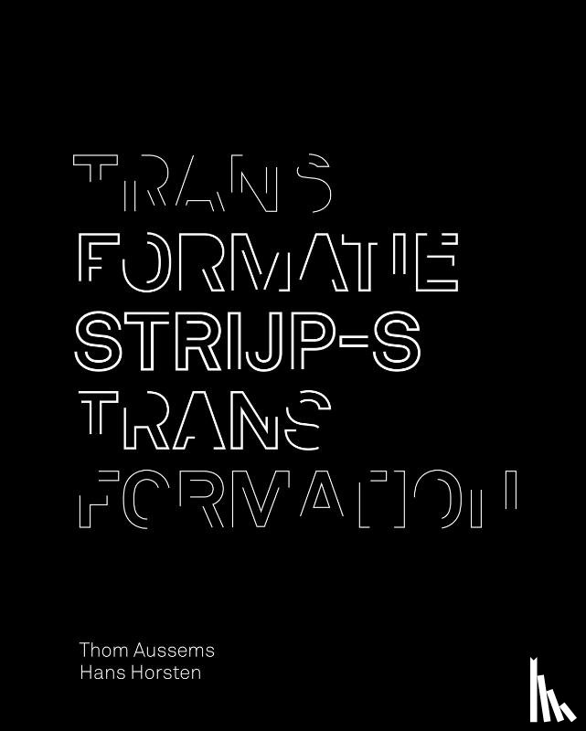 Aussems, Thom, Horsten, Hans - Transformatie transformation Strijp-S