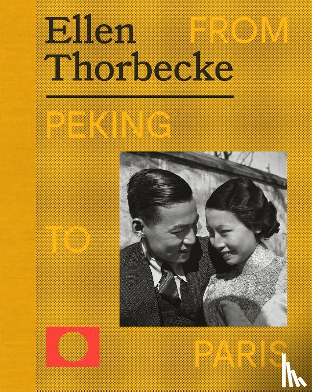 Lundgren, Ruben, Suermondt, Rik - Ellen Thorbecke - From Peking to Paris