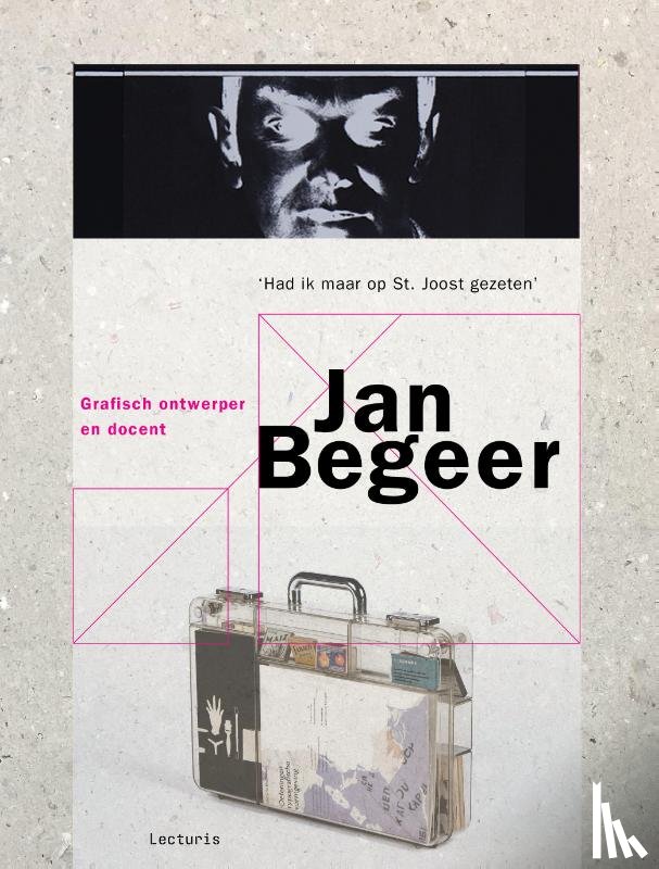 Vrie, Dingenus van de - Jan Begeer, grafisch ontwerper en docent