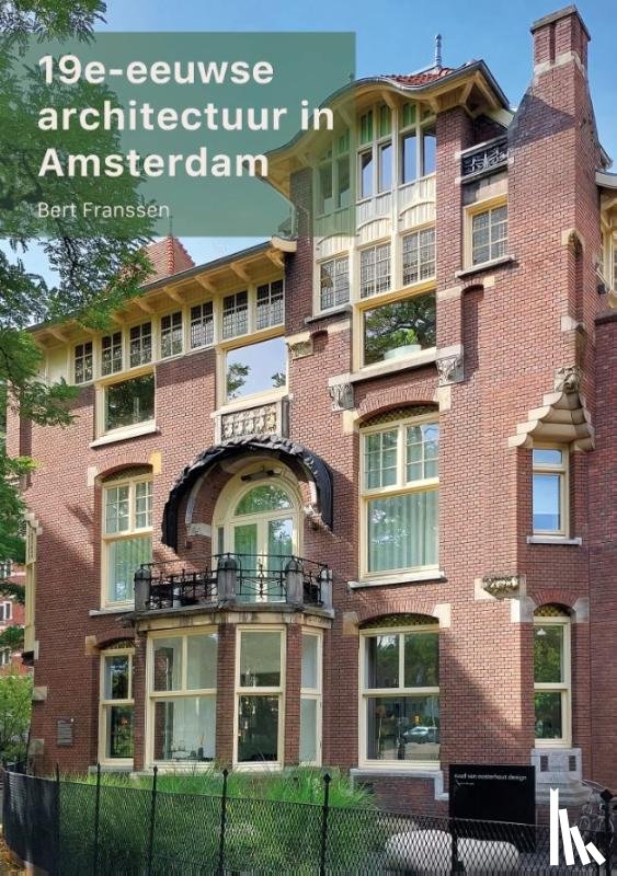 Franssen, Bert - 19e-eeuwse architectuur in Amsterdam