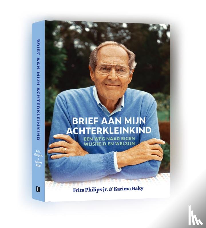 Philips jr., Frits, Baky, Karima - Brief aan mijn achterkleinkind