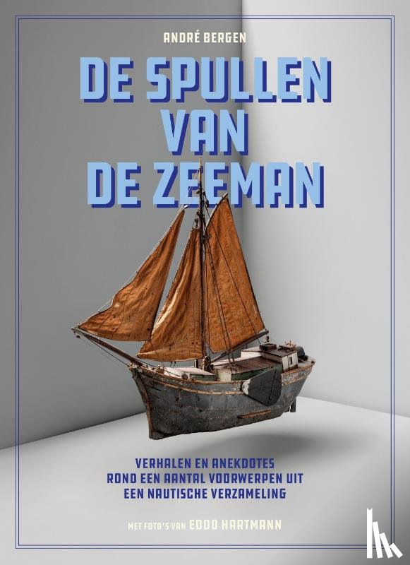 Bergen, André, Hartmann, Eddo - De spullen van de zeeman