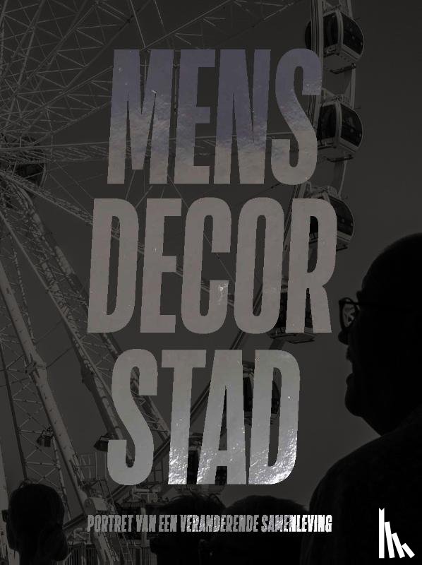 Rooij, Ron de - Mens decor stad