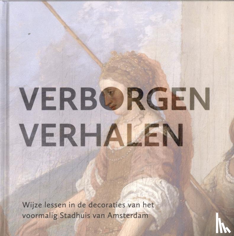 Hillegers, Jasper, Sluijter, Eric Jan, Cohen Tervaert, Renske, Zwaag, Marianna van der - Verborgen verhalen