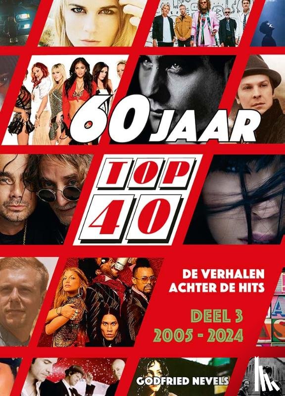 Nevels, Godfried - 60 jaar Top 40, deel 3: 2005-2024