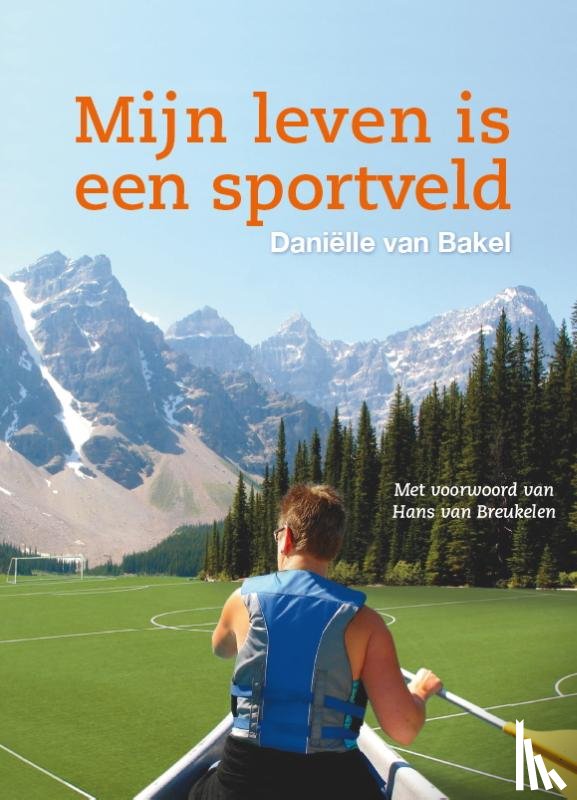  - Mijn leven is een sportveld