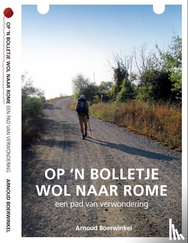 Boerwinkel, Arnoud - Op een bolletje wol naar Rome