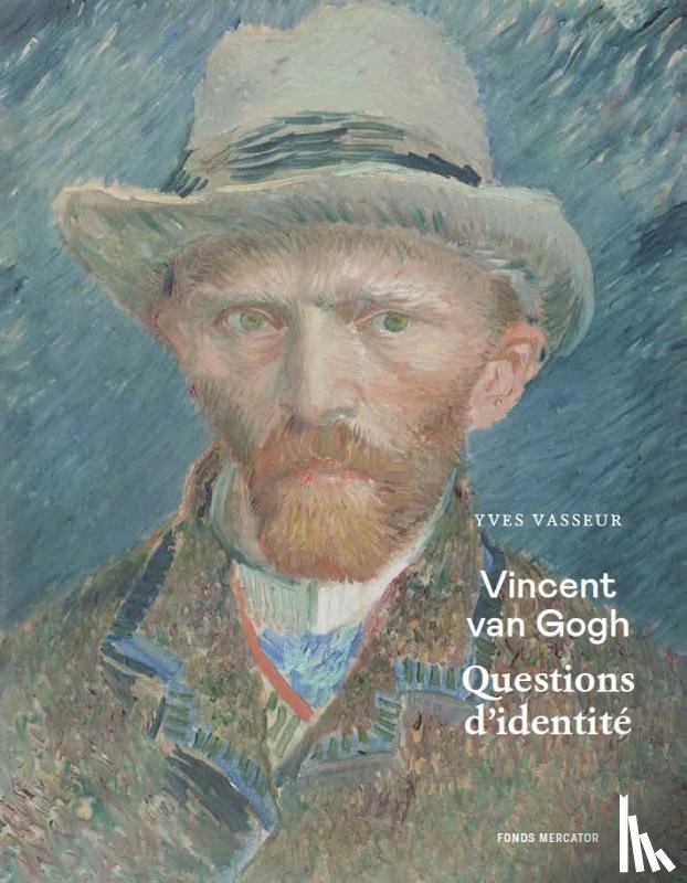 Vasseur, Yves - Vincent van Gogh