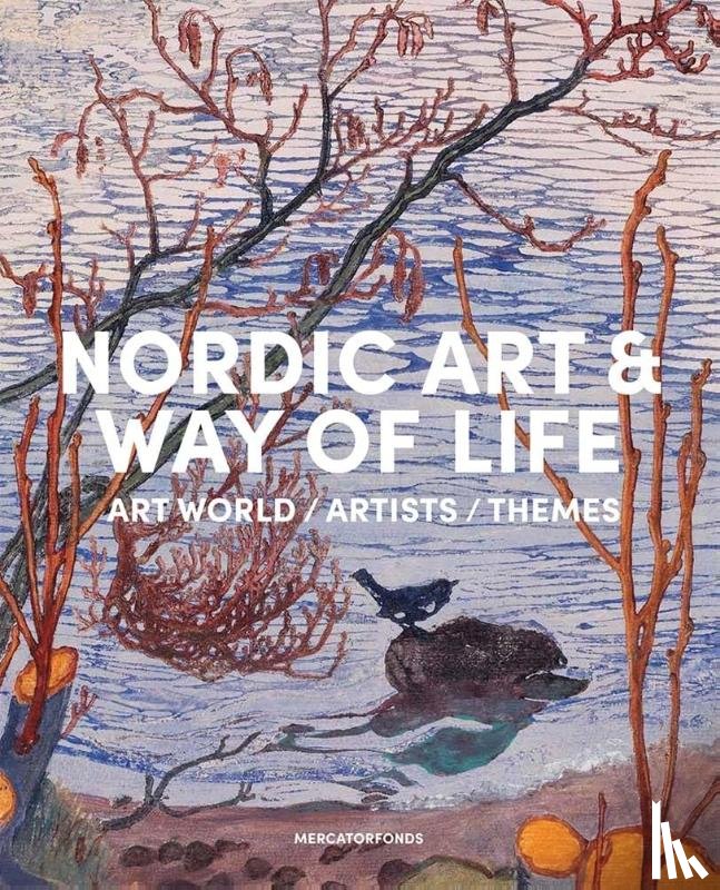 Bergström, Eva-Lena, Von Bonsdorff, Anna-Maria, Giebelhausen, Michaela - Nordic Art and Way of Life