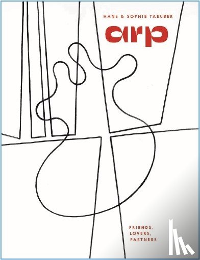 Krupp, Walburga, Ewig, Isabelle, Hoch, Medea - Hans Arp & Sophie Taeuber-Art