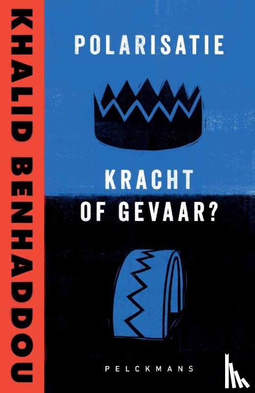 Benhaddou, Khalid - Polarisatie: kracht of gevaar?