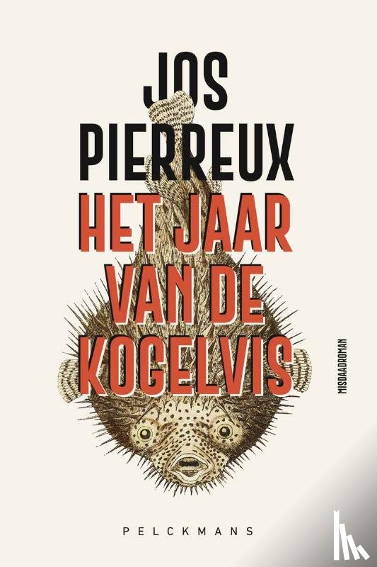 Pierreux, Jos - Het jaar van de kogelvis