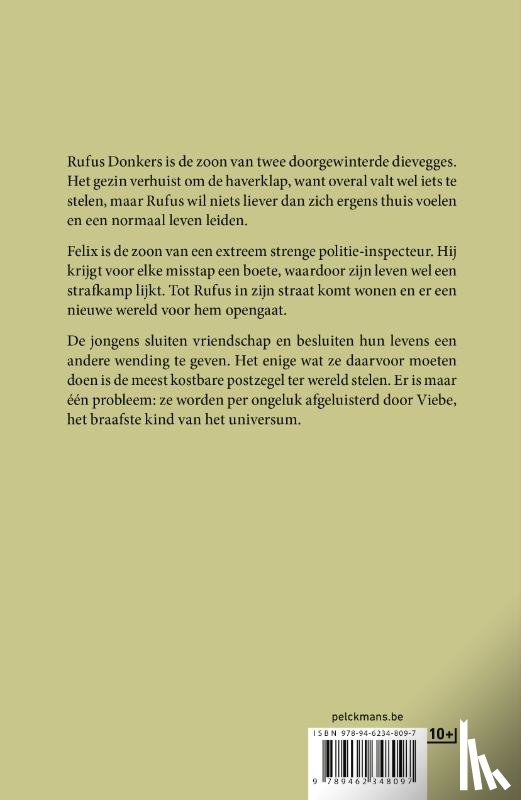 Leyts, Sofie - De grote postzegelroof van Rufus, Felix en (per ongeluk ook van) Viebe
