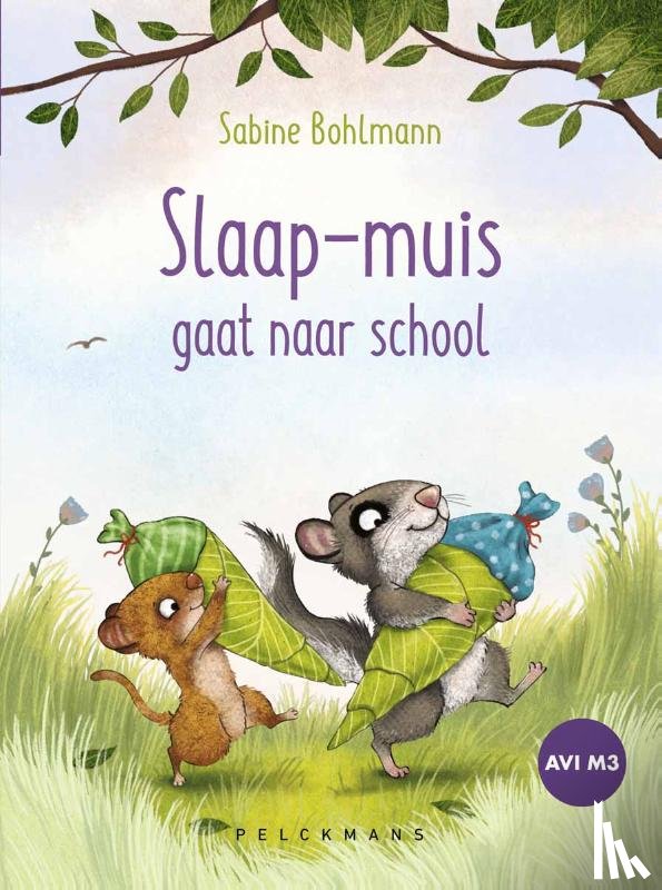 Bohlmann, Sabine - Slaap-muis gaat naar school (AVI M3)