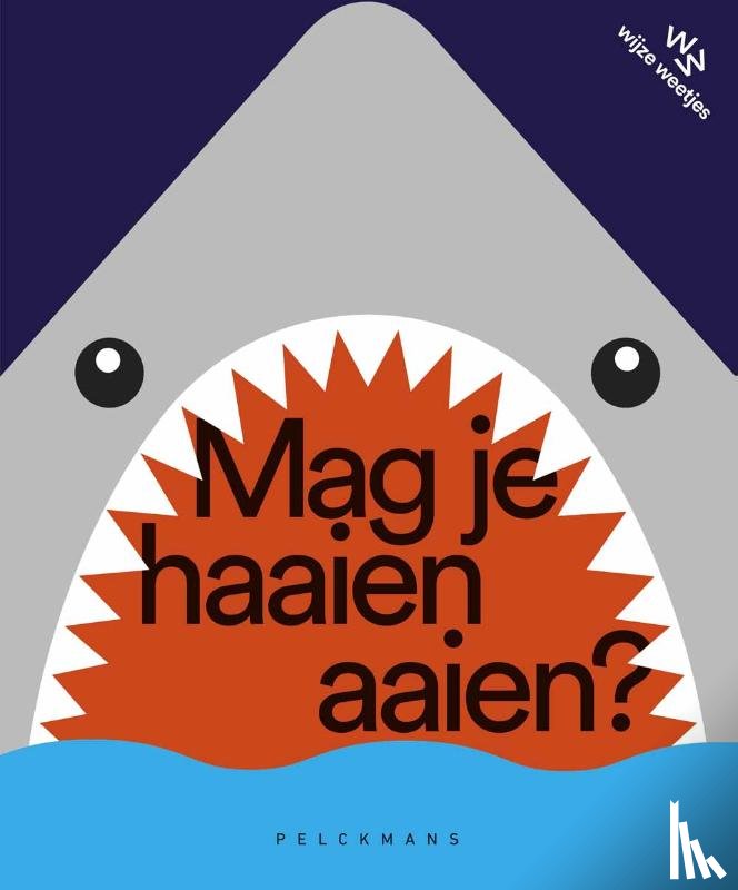 De Wit, Katrijn - Mag je haaien aaien?