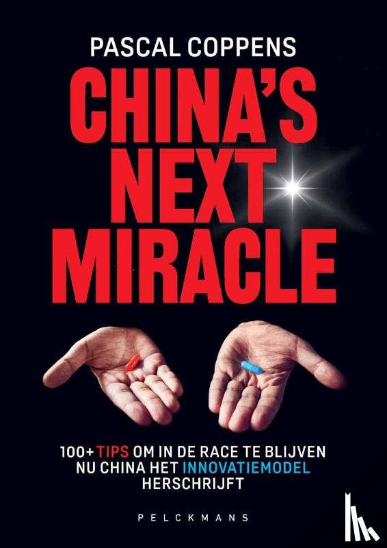 Coppens, Pascal - China's Next Miracle (Nederlandse editie)