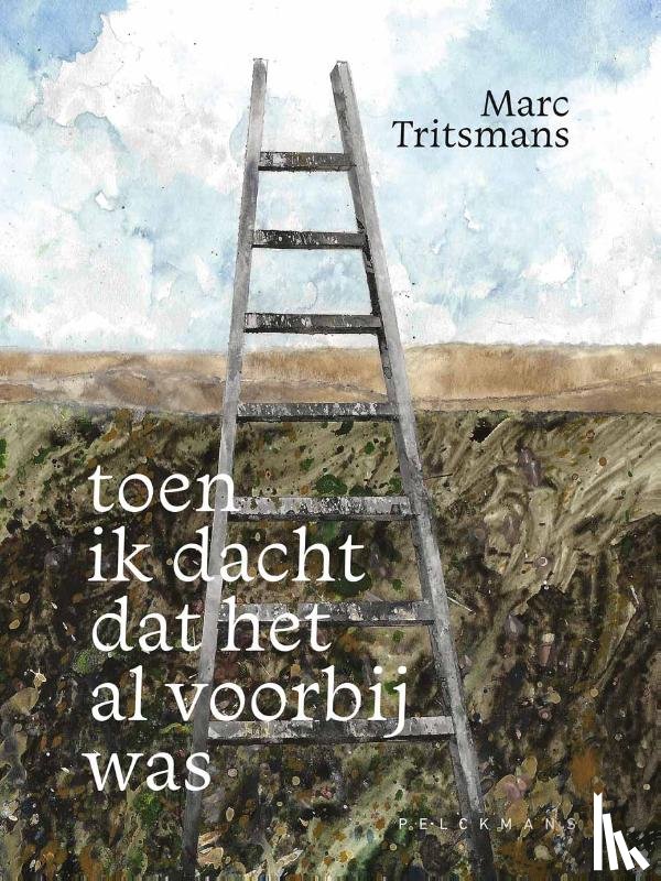 Tritsmans, Marc - Toen ik dacht dat het al voorbij was