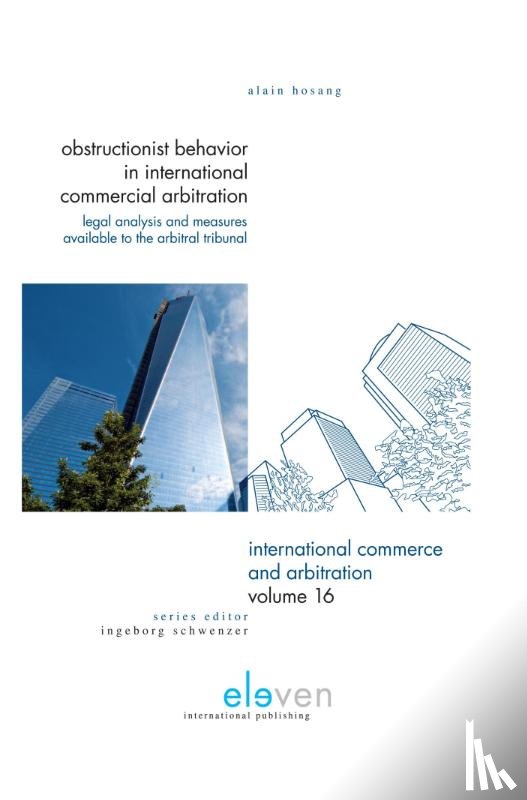 Hosang, Alain - Obstructionist behavior in international commercial arbitration