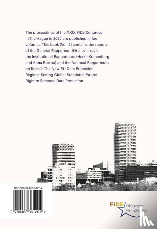  - The New EU Data Protection Regime: Setting Global Standards for the Right to Personal Data Protection