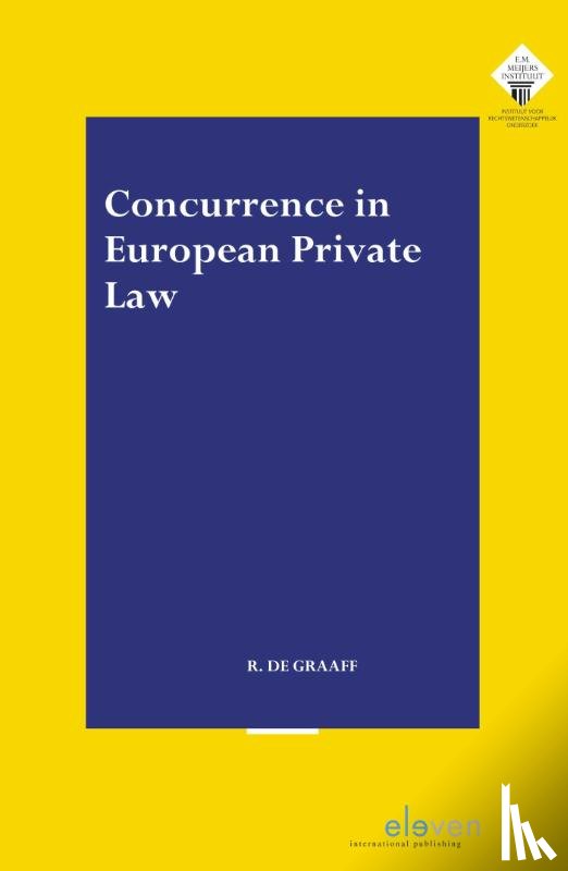 Graaff, Ruben de - Concurrence in European Private Law