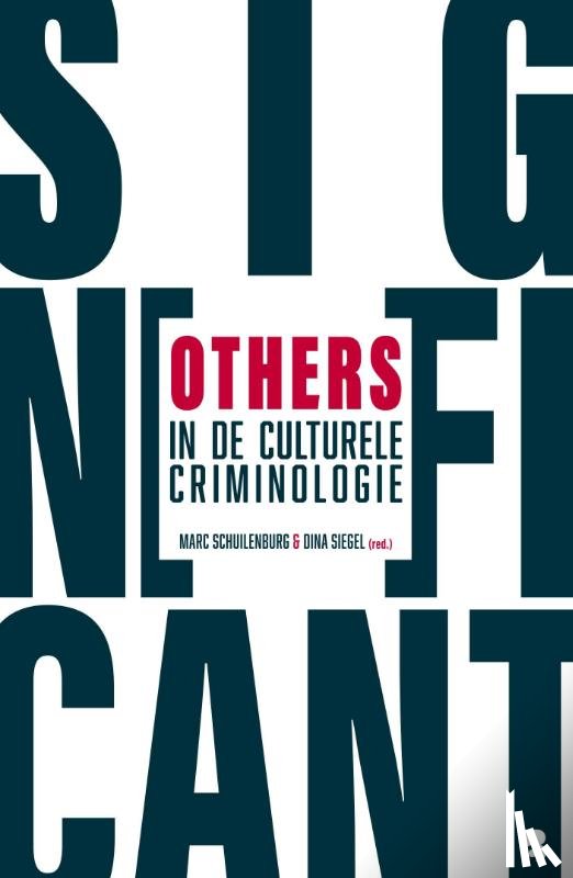  - Significant others in de culturele criminologie