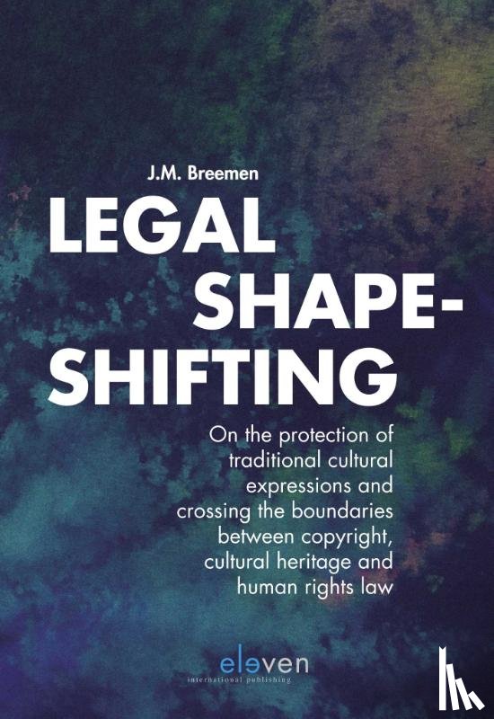 Breemen, J.M. - Legal Shape-shifting