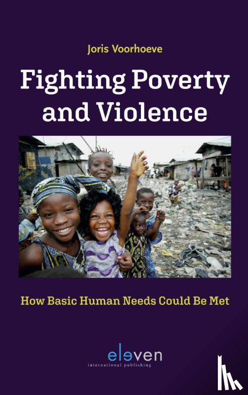 Voorhoeve, Joris - Fighting Poverty and Violence