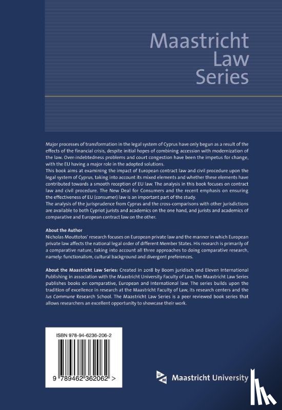 Mouttotos, Nicholas - The Impact of Europeanization in Cyprus Contract Law and the Spill-Over to Matters of Civil Procedure