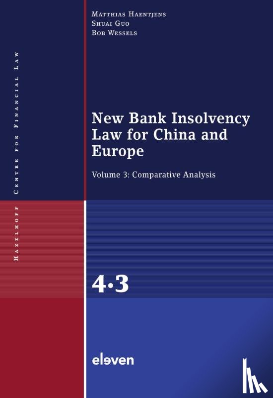 Haentjens, M., Guo, S., Wessels, B. - New Bank Insolvency Law for China and Europe