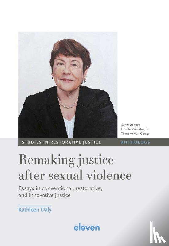 Daly, Kathleen - Remaking justice after sexual violence