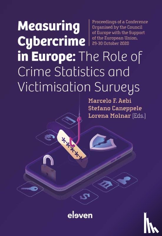 - Measuring cybercrime in Europe: The role of crime statistics and victimisation surveys