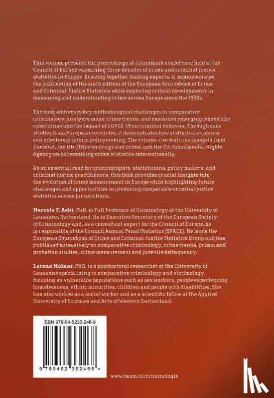 - Three Decades of Crime and Criminal Justice Statistics in Europe: Methods, Trends and the Impact on Policy Making