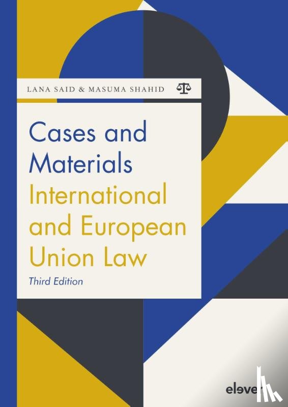  - Cases and Materials International and European Union Law