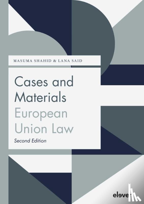Shahid, Masuma, Said, Lana - Cases and Materials European Union Law