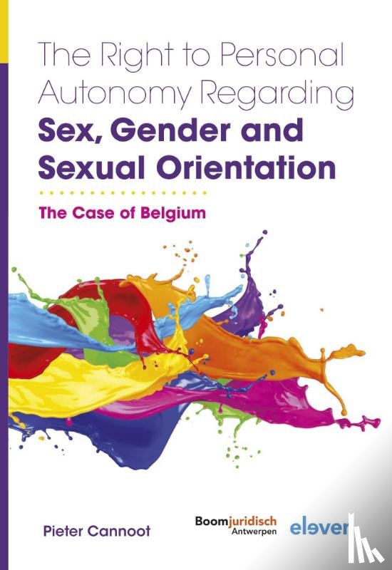 Cannoot, Pieter - The Right to Personal Autonomy Regarding Sex, Gender and Sexual Orientation